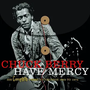 Pochette Have Mercy: His Complete Chess Recordings 1969–1974