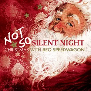 Pochette Not So Silent Night: Christmas With REO Speedwagon