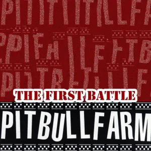 Pochette de The First Battle de Pitbullfarm