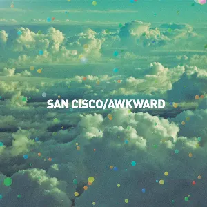 Pochette de Awkward de San Cisco