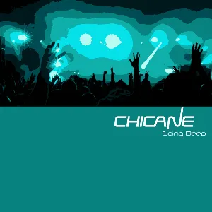 Pochette de Going Deep de Chicane