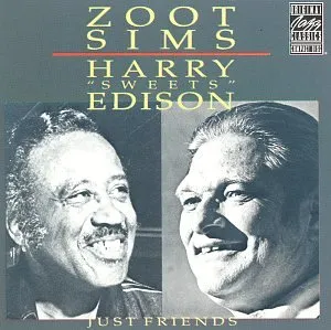 Pochette de Just Friends de Zoot Sims - Harry “Sweets” Edison