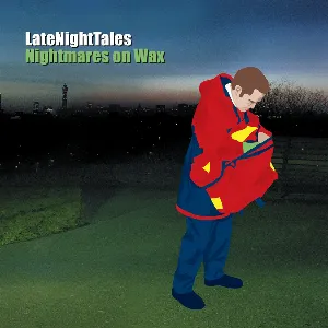 Pochette LateNightTales: Nightmares on Wax