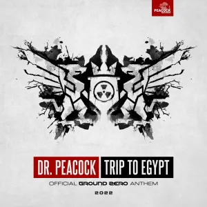 Pochette de Trip To Egypt (Ground Zero 2022 Anthem) de Dr. Peacock