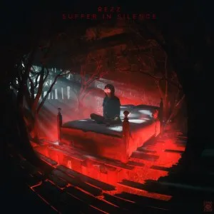 Pochette de Suffer in Silence de REZZ