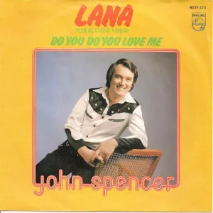 Pochette de Lana / Do You Do You Love Me de John Spencer