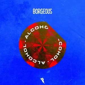 Pochette de Alcohol de Borgeous