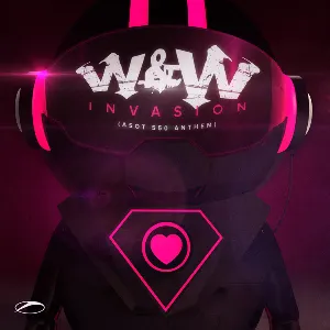 Pochette de Invasion (ASOT 550 Anthem) de W&W