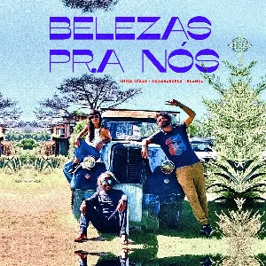 Pochette de Belezas Pra Nós de Chico César