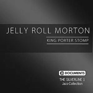 Pochette de King Porter Stomp de Jelly Roll Morton
