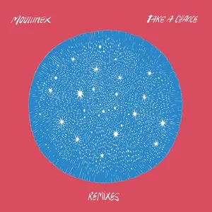 Pochette de Take a Chance (remixes) de Moullinex