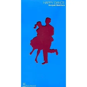 Pochette de HAPPY DANCE de Noriyuki Makihara