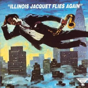Pochette de Illinois Jacquet Flies Again de Illinois Jacquet