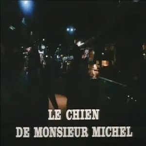 Pochette Le Chien de Mr Michel (Bande originale du court métrage de Jean-Jacques Beineix)