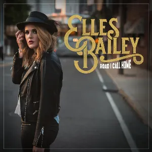 Pochette de Road I Call Home de Elles Bailey
