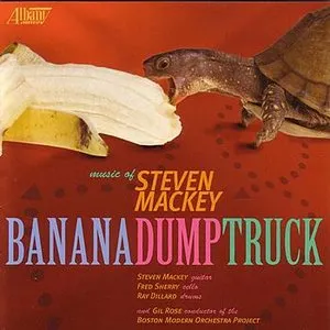 Pochette de Banana/Dump Truck de Boston Modern Orchestra Project - Gil Rose