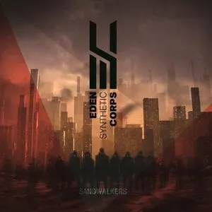 Pochette de Sandwalkers de Eden Synthetic Corps
