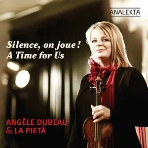Pochette de A Time for Us de La Pietà - Angèle Dubeau