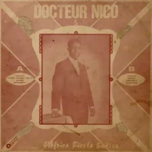 Pochette de Docteur Nico & l'Africa Fiesta Sukisa de Orchestre African Fiesta Sukisa - Dr. Nico