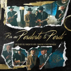 Pochette de Por no perderte te perdí de Christian Nodal