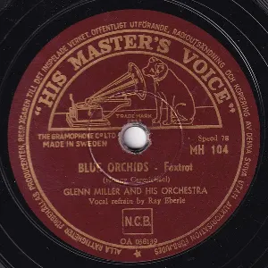 Pochette de Blue Orchids / A Cabana in Havana de Glenn Miller and His Orchestra