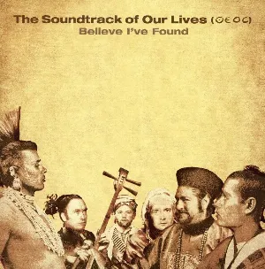 Pochette de Believe I've Found de The Soundtrack of Our Lives
