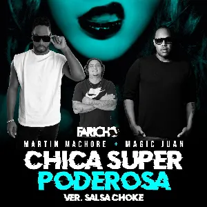 Pochette de Chica super poderosa (versión salsa choke) de Martin Machore