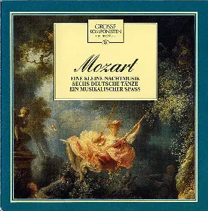 Pochette Grosse Komponisten Und Ihre Musik 24: Mozart - Eine Kleine Nachtmusik / Sechs Deutsche Tänze / Ein Musikalischer Spaß