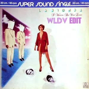 Pochette de I Wanna Be Your Lover (WLDV edit) de La Bionda