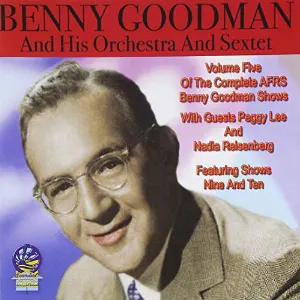 Pochette With the Benny Goodman Sextet and Orchestra