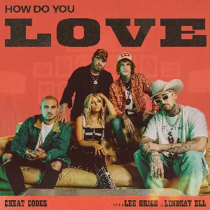 Pochette de How Do You Love de Cheat Codes