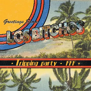 Pochette de Tripping Party / FFF de Los Bitchos