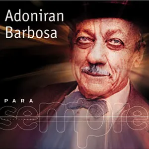 Pochette de Para sempre de Adoniran Barbosa