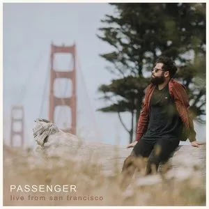 Pochette de Live From San Francisco de Passenger