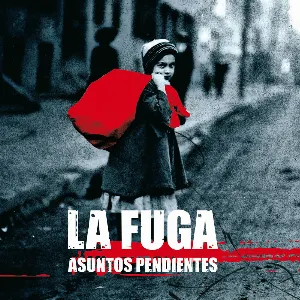 Pochette de Asuntos pendientes de La Fuga