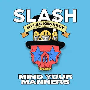 Pochette de Mind Your Manners de Slash featuring Myles Kennedy and the Conspirators