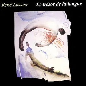 Pochette de Le trésor de la langue de René Lussier