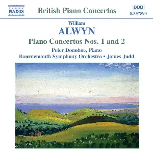 Pochette de Piano Concertos nos. 1 and 2 de Peter Donohoe - Bournemouth Symphony Orchestra - William Alwyn - James Judd
