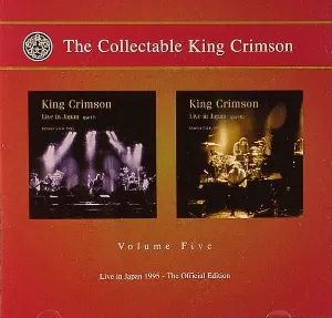 Pochette The Collectable King Crimson Volume 5 – Live in Japan 1995