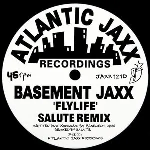 Pochette de Fly Life (salute Remix) de Basement Jaxx