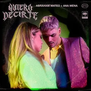 Pochette de Quiero decirte de Ana Mena - Abraham Mateo