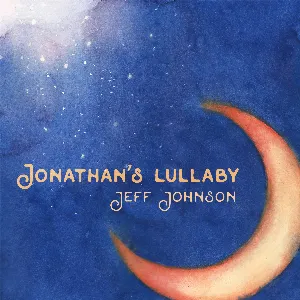Pochette de Jonathan’s Lullaby de Jeff Johnson