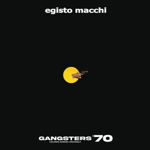 Pochette de Gangsters ’70 de Egisto Macchi