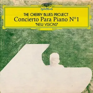 Pochette de Concierto Para Piano No. 1: New Visions de The Cherry Blues Project