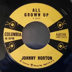 Pochette de All Grown Up / Counterfeit Love de Johnny Horton