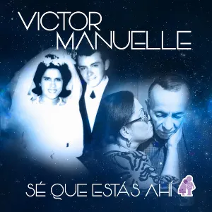 Pochette de Sé que estás ahí de Víctor Manuelle