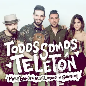 Pochette de Todos somos teletón de Alkilados - Greeicy - Mike Bahía