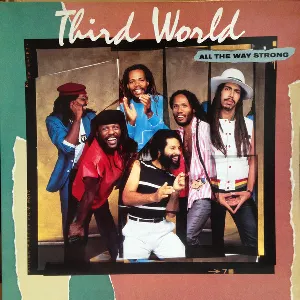 Pochette de All the Way Strong de Third World