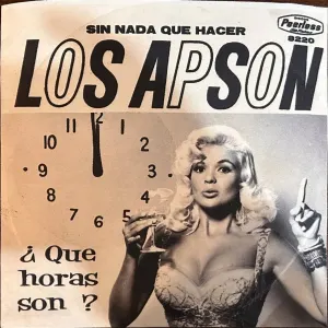 Pochette de Que horas son? / Sin nada que hacer de Los Apson