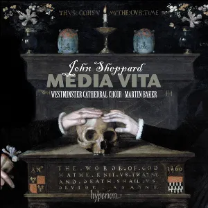 Pochette de Media vita de John Sheppard - Westminster Cathedral Choir - Martin Baker